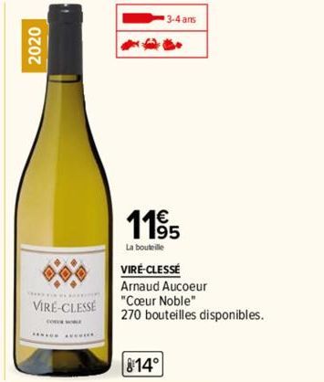 2020  VIRE-CLESSE  or  3-4 ans  3  11%  La bouteille  814°  VIRÉ-CLESSÉ  Arnaud Aucoeur  "Cœur Noble"  270 bouteilles disponibles. 