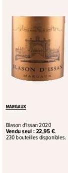 WH  LASON D'ISSAN  MARGAUX  MARGAUX  Blason d'Issan 2020 Vendu seul : 22,95 €. 230 bouteilles disponibles. 