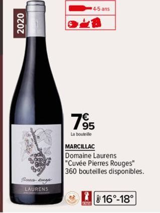 2020  Blues Roger LAURENS  4-5 ans  7⁹5  La bouteille  MARCILLAC  Domaine Laurens "Cuvée Pierres Rouges" 360 bouteilles disponibles.  16°-18° 
