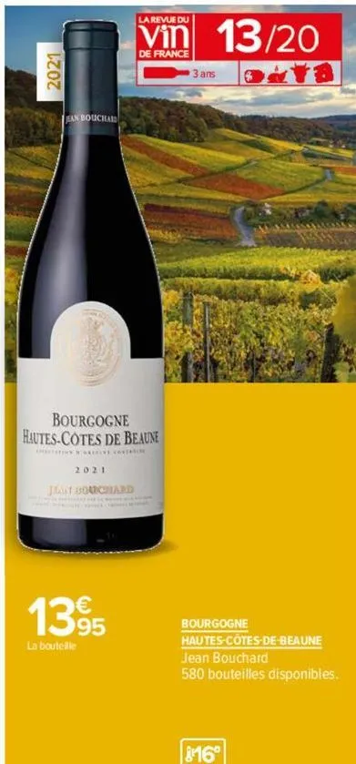 2021  im  jean bouchaid  2021  jean bouchard  la revue du  bourgogne hautes-cotes de beaune  informatie contai̇n  1395  la bouteille  de france  3 ans  13/20  bourgogne  hautes-côtes-de-beaune  jean bo