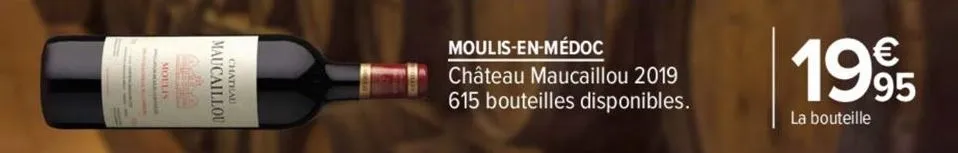 maucaillou  chateau  moulis-en-médoc  château maucaillou 2019 615 bouteilles disponibles.  1995  la bouteille 