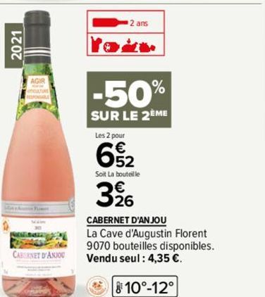 2021  CABERNET D'ANJOU  2 ans  -50%  SUR LE 2EME  Les 2 pour  652  €  Soit La bouteille  3% 6 