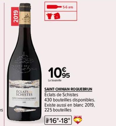 2019  581  AVE DE  ÉCLATS SCHISTES  5-6 ans  1095  La bouteille 