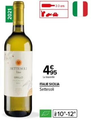 2021  settesole bie  grillo  1  2-3 ans  495  la bouteille  italie sicilia settesoli  20 810°-12° 