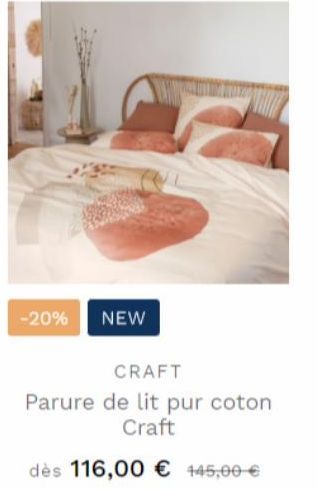 -20%  NEW  CRAFT  Parure de lit pur coton Craft  dès 116,00 € 445,00 €  