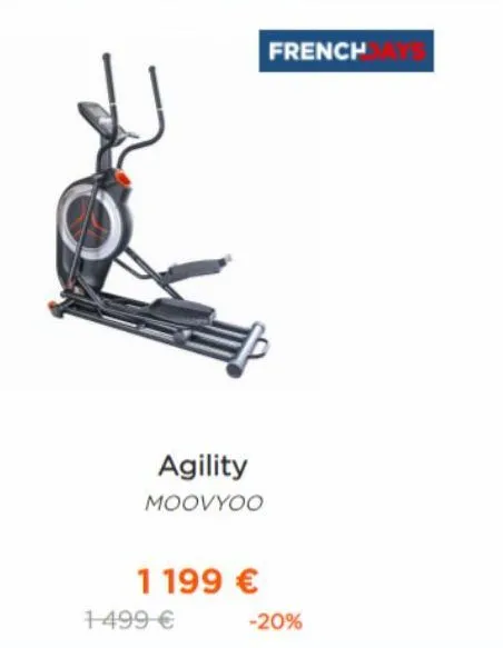 agility  moovyoo  1 199 €  1-499 €  french  -20% 