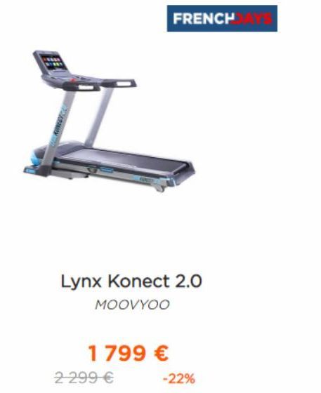 KUNNEGY  Lynx Konect 2.0  MOOVYOO  1 799 €  2 299 €  FRENCH  -22% 