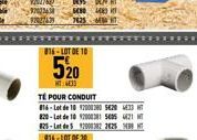 816-LOT DE 10  520  HT 433  TÉ POUR CONDUIT  816-Lot de 10 9200380520 T 820-Lot de 10 0003505421 825-Lot de 5200382225 816-LOT DE 30  **** 