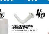 FLEXIBLE D'ÉVACUATION EXTENSIBLE 32/70 832, XÓASIA A 70 CH 2012 A 