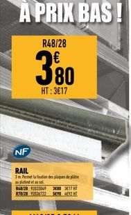 NF  RAIL  1m Permet la fination des plaques de l au plafond et asse  868/28 92033549 380 3817 870/28 17036722 5490 492 