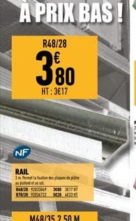 NF  RAIL  1m Permet la fination des plaques de l au plafond et asse  868/28 92033549 380 3817 870/28 17036722 5420 4432 