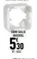 cadre salle universel  530  nt:46a2 