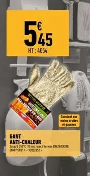 545  ht: 4654  houstions ling  whe  gant anti-chaleur jusqu'à 250c (15 mm 238 en47/e51-92822652.  convient aux mains droites  at gauches 