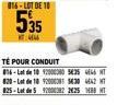 016-LOT DE 10  535  44  TÉ POUR CONDUIT  016-Lot de 10 9200380 525 484 T 820-Lot de 10 920038 5630 4642 T 825-Lot de 592003822251  HT 