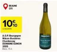 beaune (21)  10%  la boute  a.o.p. bourgogne macon-bussières chardonnay domaine gonon  2020  blanc, 75 d. 