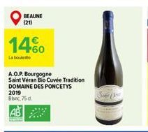 BEAUNE (21)  14%  La bout  A.O.P. Bourgogne Saint Véran Bio Cuvée Tradition DOMAINE DES PONCETYS 2019 Blanc, 75 d. 