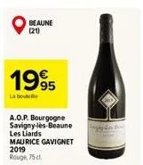 beaune (21)  1995  la bout  a.o.p. bourgogne savigny-lès-beaune  les liards  maurice gavignet 2019 rouge, 75 cl. 