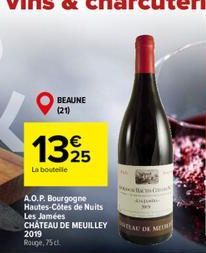 BEAUNE (21)  1325  La bouteile  A.O.P. Bourgogne Hautes-Côtes de Nuits Les Jamées CHÂTEAU DE MEUILLEY 2019 Rouge, 75 cl.  h  TEAU DE MER 