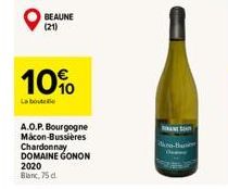BEAUNE (21)  10%  La boute  A.O.P. Bourgogne Macon-Bussières Chardonnay DOMAINE GONON  2020  Blanc, 75 d. 