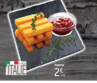 ngine  ITALIE  Polenta  2€ 