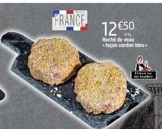 FRANCE  12 €50  Haché de veau -façon cordon bleu->  Elakan hat  a hackers 