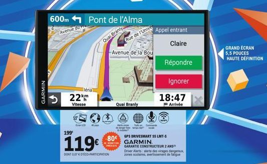 GARMIN  600m Pont de l'Alma  Avenue du  léna  22km  Vitesse  199  p  119€  DONT 007 D'ÉCO-PARTICIPATION  Quai Branly  Rue de l'Unive  Avenue de la Bou  Quai Branly  Was  Co  YO  Appel entrant  Claire 