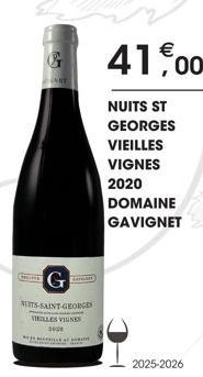 G  G  NUITS-SAINT-GEORGES  VIELLES VIGNES  2008  41,00  NUITS ST GEORGES  VIEILLES  VIGNES  2020  DOMAINE GAVIGNET  2025-2026  