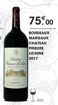 Chateau 2017 Prieure Lichine  4 CH  2017 MARGAUX  75,00  BORDEAUX MARGAUX CHATEAU PRIEURE  2032  5522 