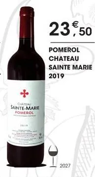 +  chateau sainte-marie pomerol  2019  23€50  pomerol  chateau  sainte marie  2019  2027 