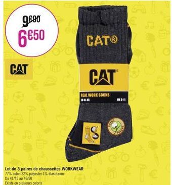 9.⁹⁹0 6€50  CAT  Lot de 3 paires de chaussettes WORKWEAR 77% coton 22% polyester 1% elasthanne  D41/45 au 46/50  Existe en plusieurs coloris  CATO  REAL WORK SOCKS 160  CAT  8  CQ  -  10 