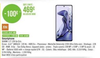 -100€  וח  SOIT L'UNITÉ  469€  AU LIEU DE 5000  Xiaomi 111 50 