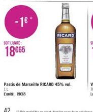 -1€°  SOIT L'UNITÉ:  18€65  E  RICARD  Pastis de Marseille RICARD 45% vol.  IL  L'unité 1965 