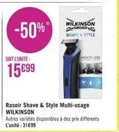 -50%  soit l'unite:  15€99  rasoir shave & style multi-usage wilkinson  autres variétés disponibles à des prix différents l'unité:3199  wilkinson sword shave style  multi-use 