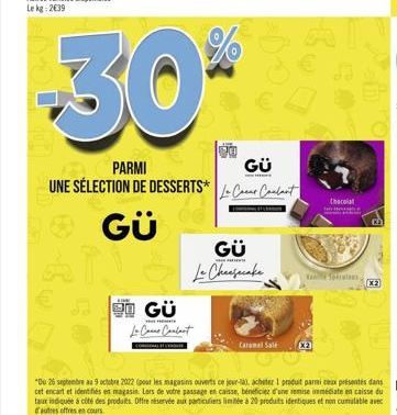 HOW  GÜ  HOTE  L-Cane Coulant  30*  PARMI  GÜ  ww  UNE SÉLECTION DE DESSERTS CC  GÜ  GÜ Le Cheesecake  Caramel Sale  BAN  cnecolar  [x₂  "Du 26 septembre au 9 octobre 2022 (pour les magasins ouverts c