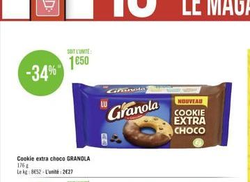 -34%  SOIT L'UNITE:  1€50  Glanola  Granola  NOUVEAU  COOKIE EXTRA  CHOCO 