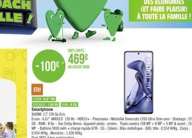 -100€  וח  ECRAN 6.6" HD STOCKAGE 128 GRAM 8 GO  Smartphone  XIAOMI 11T 128 Go Gris  Ecran:6,67" AMOLED 120 Hz-HORIO+ Processeur: MediaTek Dimensity 1200 Ultra Octo-core-Stockage: 128 GO-RAM: 8 Go-Son