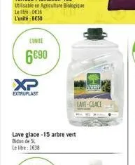 xp  extruplast  lunite  6690  lave glace-15 arbre vert bidon de 5l  le litre: 1€38  lave-glace 