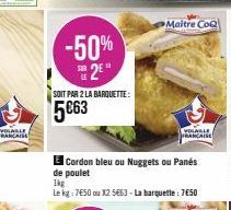 -50% 2⁹"  SOIT PAR 2 LA BARQUETTE:  5€63  Maitre CoQ 