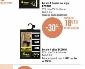 ecodim  4 slips  lot de 4 boxers ou slips ecodim  95% coton 5% élasthanne taille 3 à 6  plusieurs coloris disponibles  -30%  lot de 4 slips ecodim 95% coton 5% elasthanne taille 2 à 6  existe en lot d