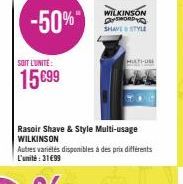 SOIT L'UNITÉ  15699  -50%  Rasoir Shave & Style Multi-usage WILKINSON  WILKINSON GYSWORD SHAVE STYLE  Autres variétés disponibles à des prix différents L'unité : 31€99  HATI-UN 