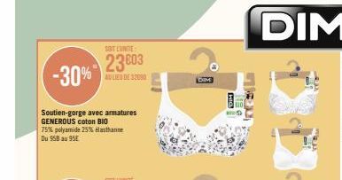 -30%  Soutien-gorge avec armatures GENEROUS coton BIO 75% polyamide 25% elasthanne Du 958 au 95E  SOIT LUNDE  23 603  AULIEU DE 32090  DIM  