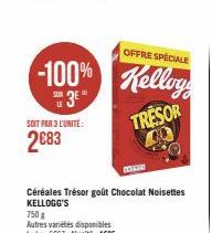 OFFRE SPÉCIALE  -100% Kelloy  SE 3E  LE  TRESOR  SOIT PAR 3 L'UNITE:  2683  Céréales Trésor goût Chocolat Noisettes KELLOGG'S  www 