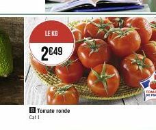 LE KG  2€49  B Tomate ronde Cat 1 