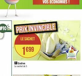 HO PRIX INVINCIBLE  LE SACHET  1699  B Endive Le sachet de 5  PRUITS LEGUMES DEFENCE 