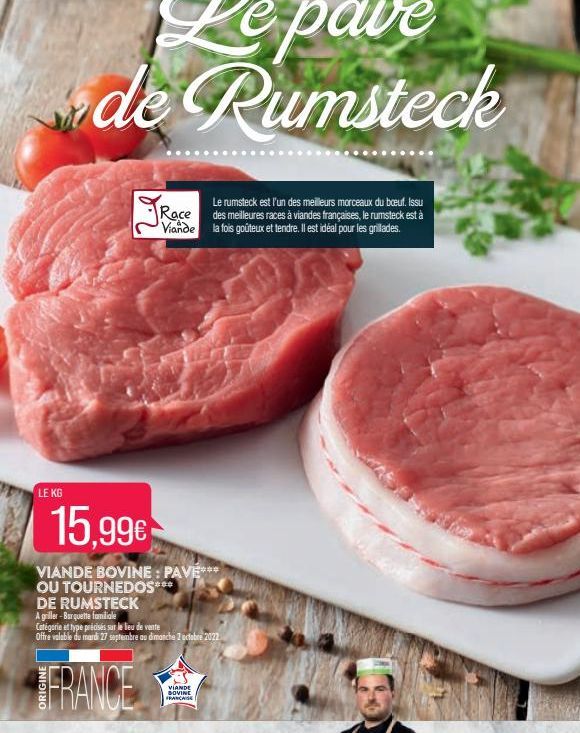 LE KG  Race Viande  Le rumsteck est l'un des meilleurs morceaux du bœuf. Issu des meilleures races à viandes françaises, le rumsteck est à la fois goûteux et tendre. Il est idéal pour les grillades.  