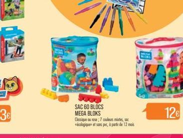 SAC 60 BLOCS MEGA BLOKS  Classique ou rose; 7 couleurs mixtes, sac écologique et sans pvc, à partir de 12 mois  MEGA LOW  12€ 