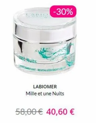 1001-nuits  -30%  camefant-revitalizer night  labiomer mille et une nuits  58,00€ 40,60 € 