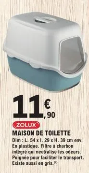 ,90  zolux  maison de toilette dim: l. 54 x 1. 29 x h. 39 cm env. en plastique. filtre à charbon intégré qui neutralise les odeurs. poignée pour faciliter le transport. existe aussi en gris. (2) 