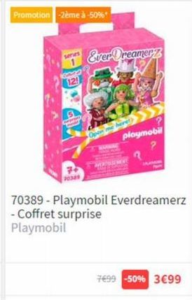 Cass  12!  Promotion -2ème à -50%*  90389  Ever Dreamerz  Open me heret  playmobil  70389 - Playmobil Everdreamerz - Coffret surprise Playmobil  7699 -50% 3€99 