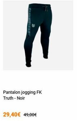 Pantalon jogging FK Truth - Noir  29,40€ 49,00€ 